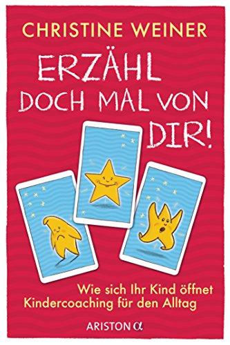 »Erzähl doch mal von dir!«: Wie sich Ihr Kind öffnet - Kindercoaching für den Alltag - Button: 75 Impulskarten mit Begleitbuch für 3- bis 10-Jährige