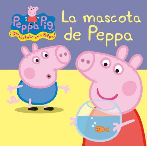 La mascota de Peppa (PEPPA PIG, Band 150889)