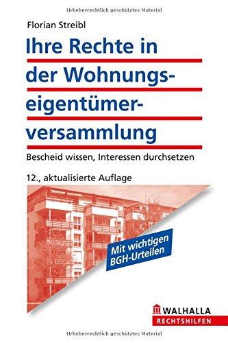 Ihre Rechte in der Wohnungseigentümerversammlung: Bescheid wissen, Interessen durchsetzen