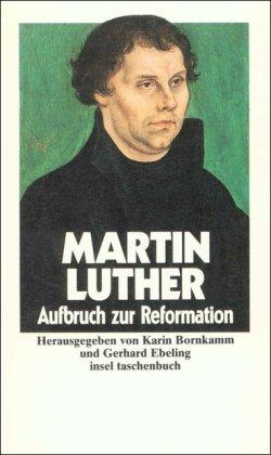 Ausgewählte Schriften: Aufbruch zur Reformation