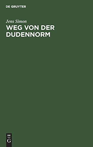 Weg von der Dudennorm: Arno Schmidts Weg von den “Stürenburg-Geschichten” zur “Inselstraße”