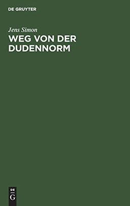 Weg von der Dudennorm: Arno Schmidts Weg von den “Stürenburg-Geschichten” zur “Inselstraße”