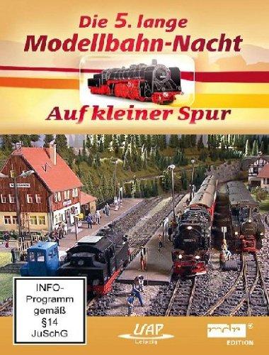 Die 5. lange Modellbahn-Nacht - Auf kleiner Spur