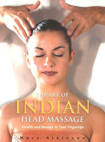 The Art of Indian Head Massage