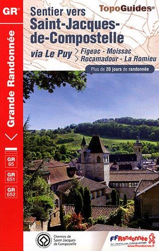 Sentier vers Saint-Jacques-de-Compostelle. Via Le Puy : Figeac-Moissac, Rocamadour-La Romieu : plus de 20 jours de randonnée