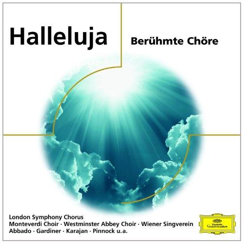 Halleluja-Berühmte Chöre & Arien