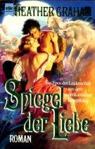 Spiegel der Liebe. Roman.