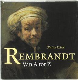 Rembrandt Van a Tot Z