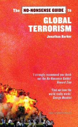 The No-Nonsense Guide to Global Terrorism (No-Nonsense Guides)