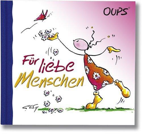 Oups Minibuch. Für liebe Menschen