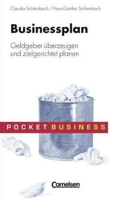 Pocket Business: Businessplan: Geldgeber überzeugen und zielgerichtet planen