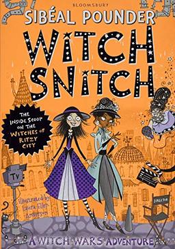 Witch Snitch: The Inside Scoop on the Witches of Ritzy City (Witch Wars)