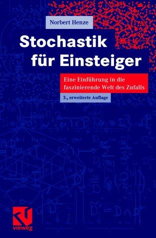 Stochastik für Einsteiger: Eine Einführung in die faszinierende Welt des Zufalls