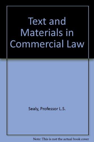 Text and Materials in Commercial Law