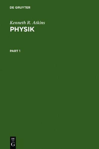 Physik - Die Grundlage des physikalischen Weltbildes