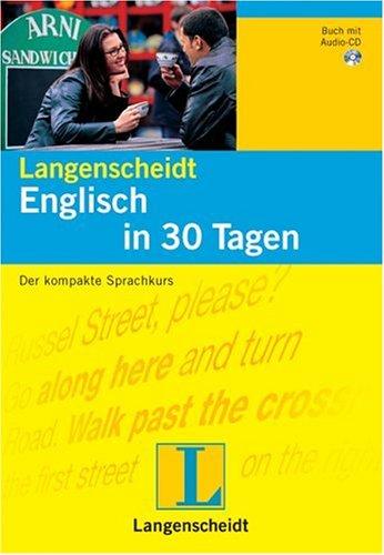 Englisch in 30 Tagen. Buch und CD. Der kompakte Sprachkurs. Für Einsteiger. (Lernmaterialien)