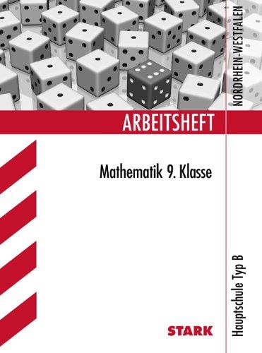 Arbeitsheft Hauptschule Nordrhein-Westfalen - Mathematik 9. Klasse