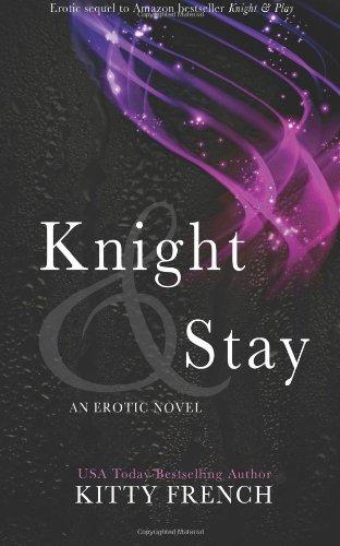 Knight and Stay (Knight Trilogy)