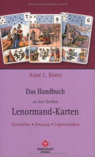 Handbuch zu den Großen Lenormand-Karten