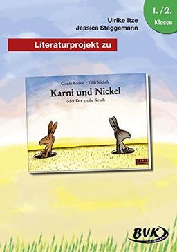 Literaturprojekt zu &#34;Karni und Nickel&#34;: 1.-2. Klasse