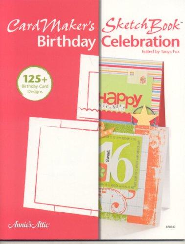 Cardmaker's Sketch Book: Birthday Celebration