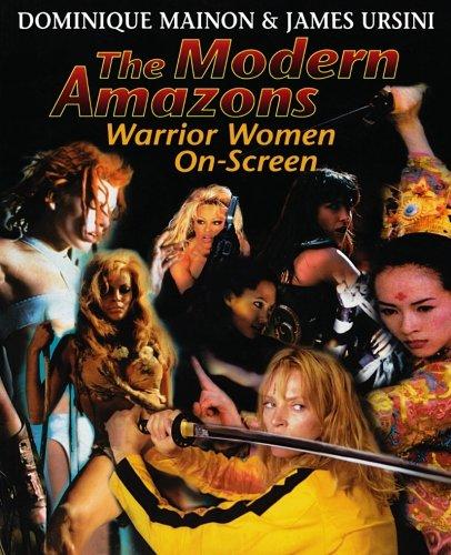 The Modern Amazons: Warrior Women On-Screen