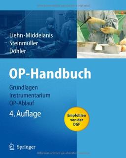 OP-Handbuch: Grundlagen, Instrumentarium, OP-Ablauf