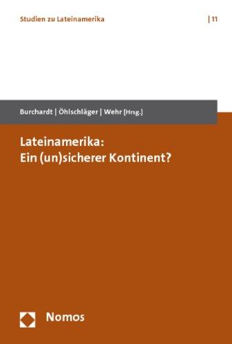 Lateinamerika: Ein (un)sicherer Kontinent?