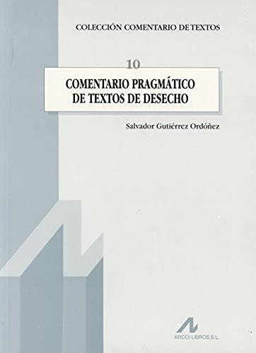 Comentario pragmático de textos de desecho (Comentario de textos, Band 10)