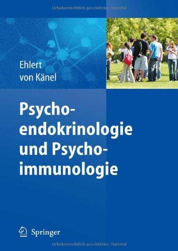 Psychoendokrinologie und Psychoimmunologie