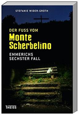 Der Fuß vom Monte Scherbelino: Emmerichs sechster Fall