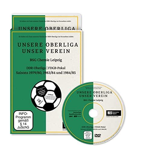 UNSERE OBERLIGA-UNSER VEREIN - BSG Chemie Leipzig; DDR-Oberliga und FDGB-Pokal, Saisons 1979/80, 1983/84, 1984/85