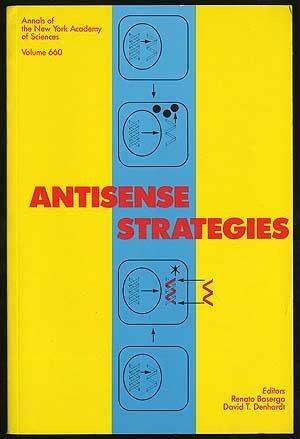 Antisense Strategies (Annals of the New York Academy of Sciences)