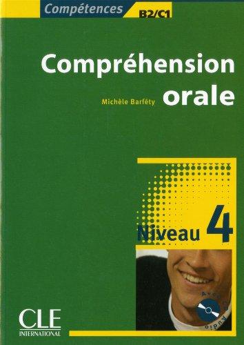 Compréhension orale : niveau 4, B2-C1