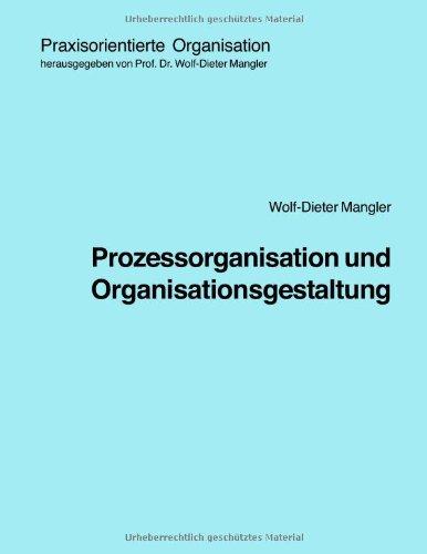 Prozessorganisation und Organisationsgestaltung