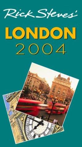 Rick Steves' 2004 London (Rick Steves' London)