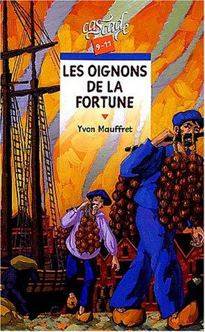 Les oignons de la fortune