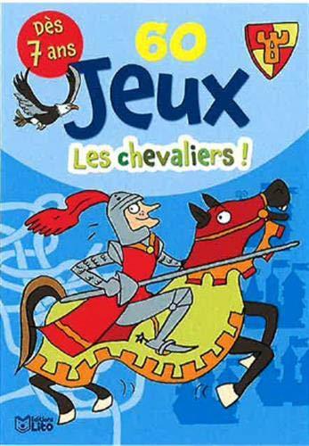 60 jeux : les chevaliers !