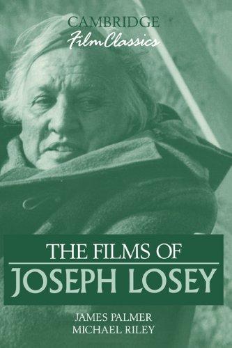 The Films of Joseph Losey (Cambridge Film Classics)