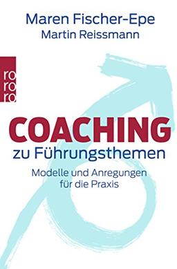 Coaching zu Führungsthemen: Modelle und Anregungen für die Praxis