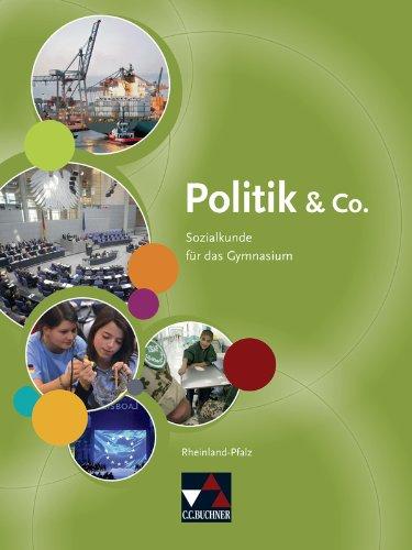 Politik & Co. - Rheinland-Pfalz - neu / Politik & Co. - Rheinland-Pfalz: Sozialkunde für das Gymnasium