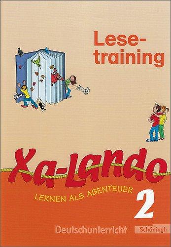 Xa-Lando - Lernen als Abenteuer. Deutsch- und Sachbuch: Xa-Lando - Deutsch- und Sachbuch: Lesetraining 2