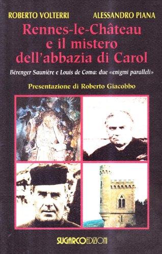 Rennes-le-Château e il mistero dell'abbazia di Carol