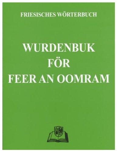 Wurdenbuk för Feer an Oomram: Friesisches Wörterbuch