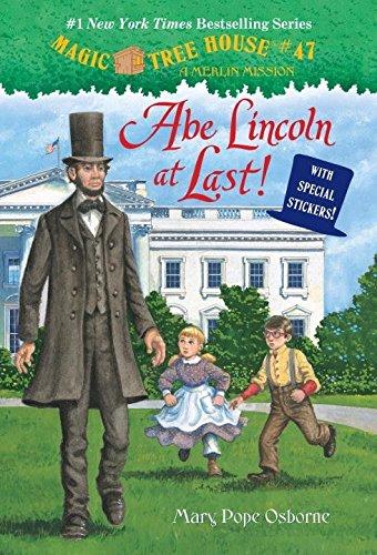 Abe Lincoln at Last! (Magic Tree House (R) Merlin Mission, Band 19)