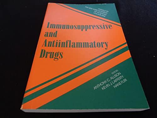 Immunosuppressive and Antiinflammatory Drugs (Annals of the New York Academy of Sciences, Band 696)