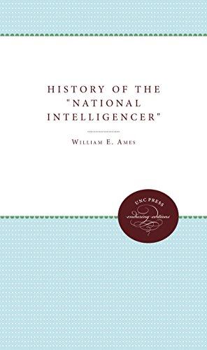 History of the "National Intelligencer