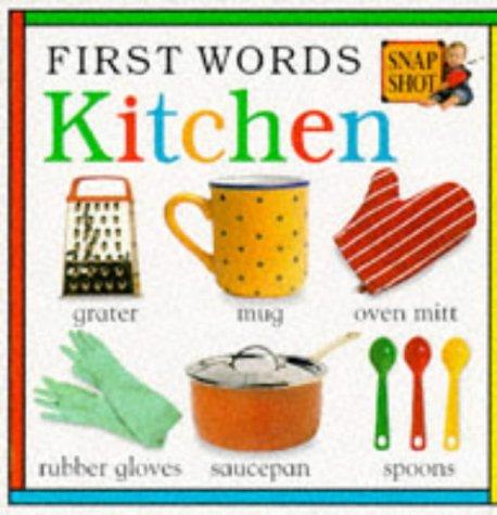 Kitchen (Snapshot First Word Books)