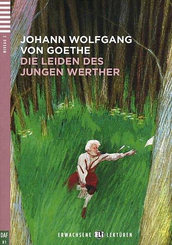 Young Adult Eli Readers: Die Leiden DES Jungen Werthers + CD