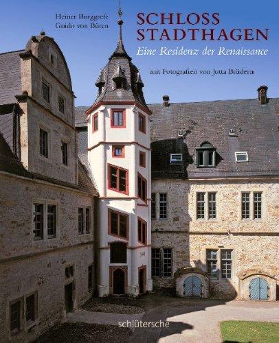 Schloss Stadthagen. Eine Residenz der Renaissance mit Fotografien von Jutta Brüdern.